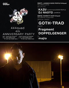 世界中でその名を轟かせるGOTH-TRADが12月3日に開催される大宮444quadの4周年記念パーティーに出演！！