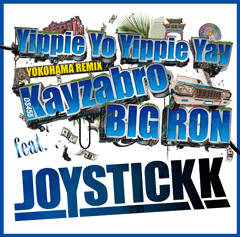 JOYSTICKK、連続配信第3弾！Kayzabro(DS455)、BIG RONをフィーチャーした鬼熱バウンス・シットが本日より配信開始！