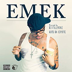 KUTS DA COYOTEの初となる音源集『EMEK : mixxxed by DJ FILLMORE』のリリースが決定！