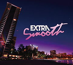 R&B/SOULの新コンピ「Extra Smooth」大大大好評につき、iTunesでの値下げ延長!!