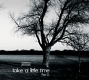 PAT D「Take A Little Time」