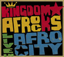 KINGDOM☆AFROCKS「LIVE IN AFRO CITY」