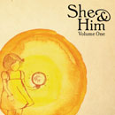 SHE AND HIM「Volume One」
