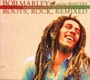 BOB MARLEY & THE WAILERS「Roots, Rock, Remixed」