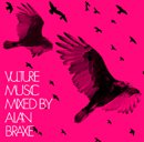 V.A. (mixed by Alan Braxe)「Vulture Music」