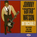 ジョニー・ギター・ワトスン「Untouchable! The Classic 1959-1966 Recordings」