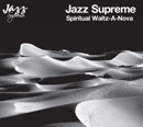 V.A.「Jazz Supreme:Waltz-A-Nova」