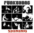 Funkshone「Shining」