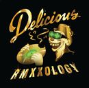 Delicious Vinyl All Stars : Rmxxology