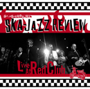 ST-PETERSBURG SKA-JAZZ REVIEW「Live At Red Club」