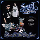 SMOOTH STYLEZ OF LIFE (SSOL)「Back To The Old School」