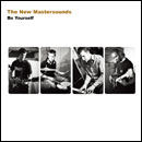 THE NEW MASTERSOUNDS「Be Yourself」