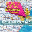 V.A.「The Original Eight Mile : Westbound Records - 40th Anniversary」