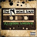 The N Word Tape