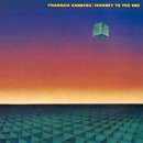 PHAROAH SANDERS「Journey To The One」