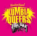 KUMBIA QUEERS「Kumbia Nena」