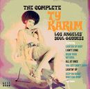 The Complete Ty Karim : Los Angele's Soul Goddess