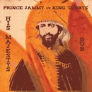 PRINCE JAMMY V.S. KING TUBBY「His Majesty's Dub」