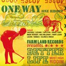 Better Life -Most High Riddim-