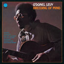O'DONEL LEVY「Breeding Of Mind」