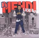 DJ MEHDI「Lucky Boy」