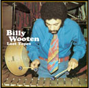 BILLY WOOTEN「Lost Tapes」