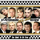 ST-PETERSBURG SKA-JAZZ REVIEW「Too Good To Be True」