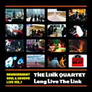The Link Quartet「Long Live The Link」