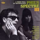 Phil's Spectre III - A Third Wall Of Soundalike