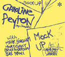 CAROLINE PEYTON「Mock Up」