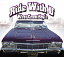 Ride With U: West Coast Style