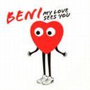 BENI「My Love Sees You」