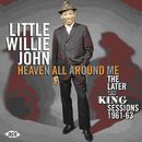 Heaven All Around Me:The Later King Sessions 1961-63