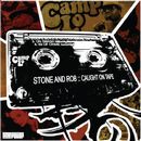 CAMP LO「Stone And Rob : Caught On Tape」
