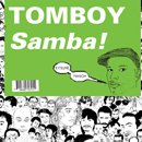 TOMBOY「Samba !」