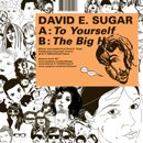 To Yourself/ The Big H