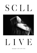 Spangle call Lilli line「SCLL LIVE」