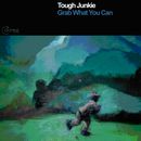 TOUGH JUNKIE「Grab What You Can」