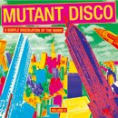 V.A.「Mutant Disco Vol. 2」