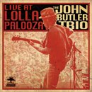 JOHN BUTLER TRIO「Live At Lollapalooza」