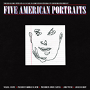 Five American Portraits