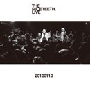 THE MICETEETH.「20100110」