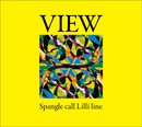 Spangle call Lilli line「VIEW」