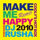 クーリーズ・ホット・ボックス「Make Me Happy DJ Rusha Remix」