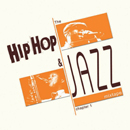 V.A.「HipHop & Jazz Mix Tape Chapter 1」