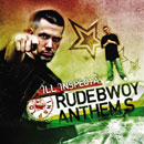 ILL INSPECTA「Rudebwoy Anthems」
