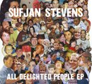 SUFJAN STEVENS「All Delighted People EP」