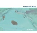 YAMAAN「12 Seasonal Music」