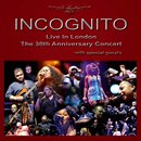 INCOGNITO「Live in London: The 30th Anniversary Concert」