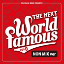 V.A.「The Next World Famous Vol.0」